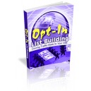 Introducing the &acirc;&euro;&oelig;Opt-In List Building"